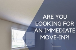 We Have The Immediate Move-In You Need!